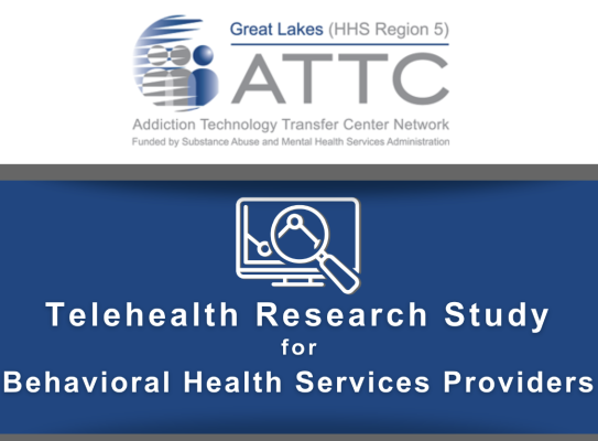 Telehealth Research Study for Behavioral Health Services Providers with ATTC logo