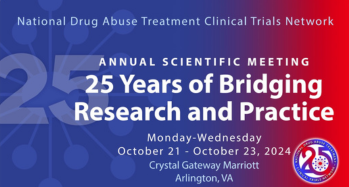 CTN Annual Scientific Meeting: 25 years of bridging Research and practice. Oct 21-23, 2024.