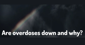 are overdoses down and why?