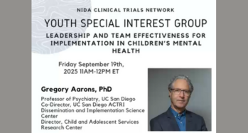 CTN Youth SIG: Leadership and Team Effectiveness for implementation in children's mental health, Sept 19, 11am-12pm ET